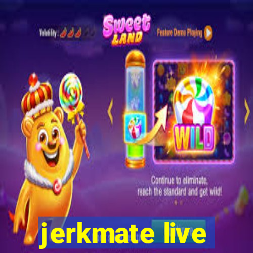 jerkmate live